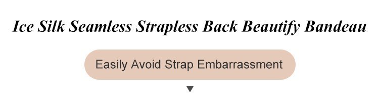 Buy 1 Get 1 Free - Strapless Ice Silk Seamless Anti-Skid Bra